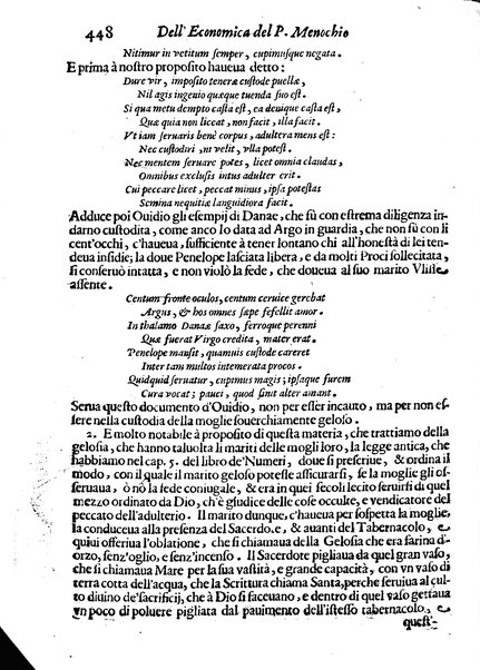 Economica christiana composta dal padre Gio. Stefano Menochio della Compagnia di Giesu', nella quale con le autorita' della Sacra Scrittura, e de' Santi Padri, con le ragioni naturali, historie & ammaestramenti morali de' scrittori profani, s'insegna il modo di ben regolare, e gouernare la propria casa. All'eminentissimo, e reuerendissimo prencipe Francesco Maria Brancaccio