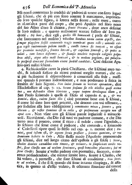 Economica christiana composta dal padre Gio. Stefano Menochio della Compagnia di Giesu', nella quale con le autorita' della Sacra Scrittura, e de' Santi Padri, con le ragioni naturali, historie & ammaestramenti morali de' scrittori profani, s'insegna il modo di ben regolare, e gouernare la propria casa. All'eminentissimo, e reuerendissimo prencipe Francesco Maria Brancaccio