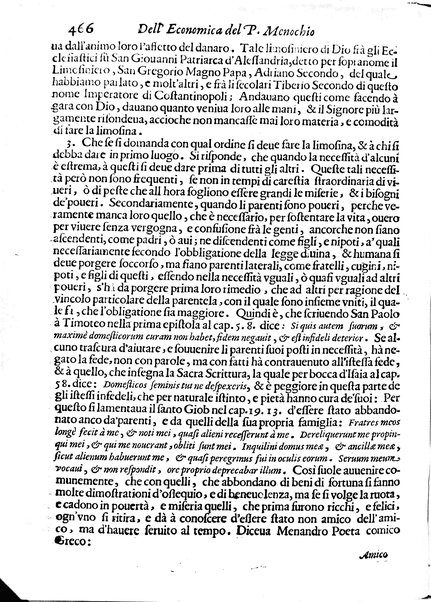 Economica christiana composta dal padre Gio. Stefano Menochio della Compagnia di Giesu', nella quale con le autorita' della Sacra Scrittura, e de' Santi Padri, con le ragioni naturali, historie & ammaestramenti morali de' scrittori profani, s'insegna il modo di ben regolare, e gouernare la propria casa. All'eminentissimo, e reuerendissimo prencipe Francesco Maria Brancaccio