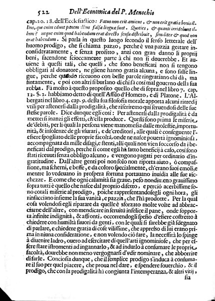 Economica christiana composta dal padre Gio. Stefano Menochio della Compagnia di Giesu', nella quale con le autorita' della Sacra Scrittura, e de' Santi Padri, con le ragioni naturali, historie & ammaestramenti morali de' scrittori profani, s'insegna il modo di ben regolare, e gouernare la propria casa. All'eminentissimo, e reuerendissimo prencipe Francesco Maria Brancaccio