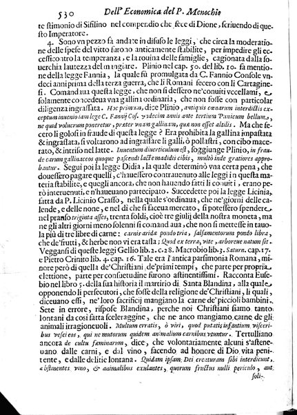 Economica christiana composta dal padre Gio. Stefano Menochio della Compagnia di Giesu', nella quale con le autorita' della Sacra Scrittura, e de' Santi Padri, con le ragioni naturali, historie & ammaestramenti morali de' scrittori profani, s'insegna il modo di ben regolare, e gouernare la propria casa. All'eminentissimo, e reuerendissimo prencipe Francesco Maria Brancaccio