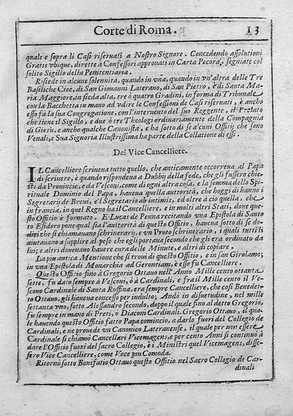 Relatione della corte di Roma, e de' riti da osseruarsi in essa, e de' suoi magistrati, e offitij: con la loro distinta giurisdittione. Dettata, e fatta dal signor caualier Girolamo Lunadoro dell'ordine di Santo Stefano, nobile senese. ... L'anno 1611. di Gennaro. Con ottanta lettere dell'eminentisss \|! sig. cardinale Lanfranco. ...