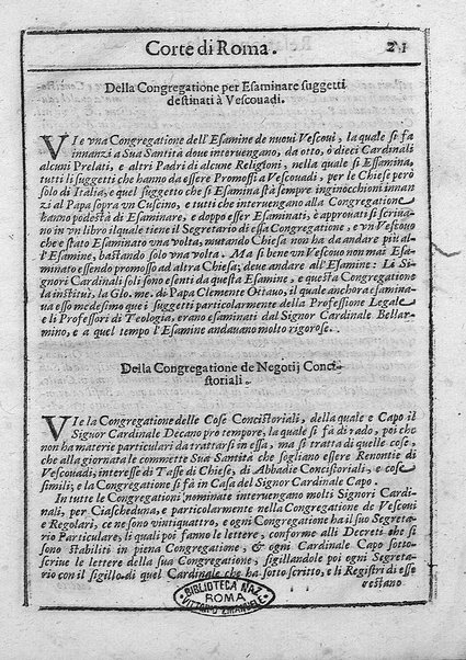 Relatione della corte di Roma, e de' riti da osseruarsi in essa, e de' suoi magistrati, e offitij: con la loro distinta giurisdittione. Dettata, e fatta dal signor caualier Girolamo Lunadoro dell'ordine di Santo Stefano, nobile senese. ... L'anno 1611. di Gennaro. Con ottanta lettere dell'eminentisss \|! sig. cardinale Lanfranco. ...