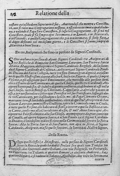 Relatione della corte di Roma, e de' riti da osseruarsi in essa, e de' suoi magistrati, e offitij: con la loro distinta giurisdittione. Dettata, e fatta dal signor caualier Girolamo Lunadoro dell'ordine di Santo Stefano, nobile senese. ... L'anno 1611. di Gennaro. Con ottanta lettere dell'eminentisss \|! sig. cardinale Lanfranco. ...