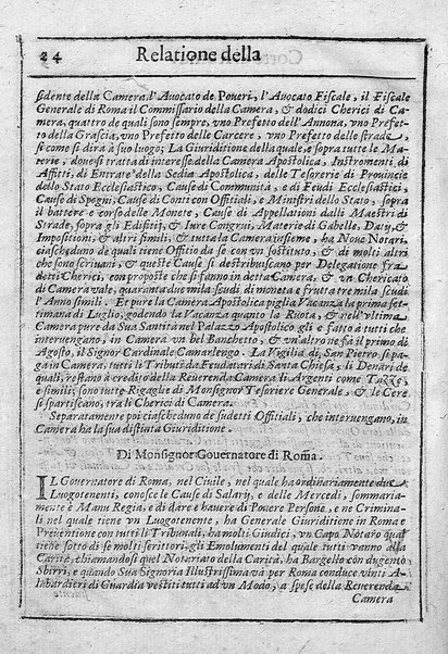 Relatione della corte di Roma, e de' riti da osseruarsi in essa, e de' suoi magistrati, e offitij: con la loro distinta giurisdittione. Dettata, e fatta dal signor caualier Girolamo Lunadoro dell'ordine di Santo Stefano, nobile senese. ... L'anno 1611. di Gennaro. Con ottanta lettere dell'eminentisss \|! sig. cardinale Lanfranco. ...