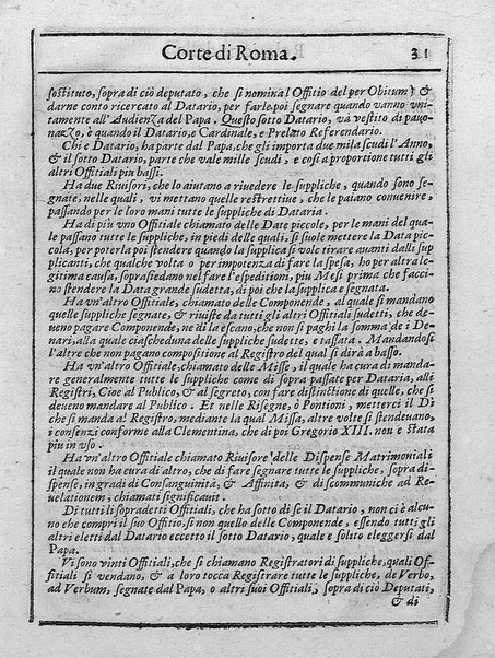 Relatione della corte di Roma, e de' riti da osseruarsi in essa, e de' suoi magistrati, e offitij: con la loro distinta giurisdittione. Dettata, e fatta dal signor caualier Girolamo Lunadoro dell'ordine di Santo Stefano, nobile senese. ... L'anno 1611. di Gennaro. Con ottanta lettere dell'eminentisss \|! sig. cardinale Lanfranco. ...