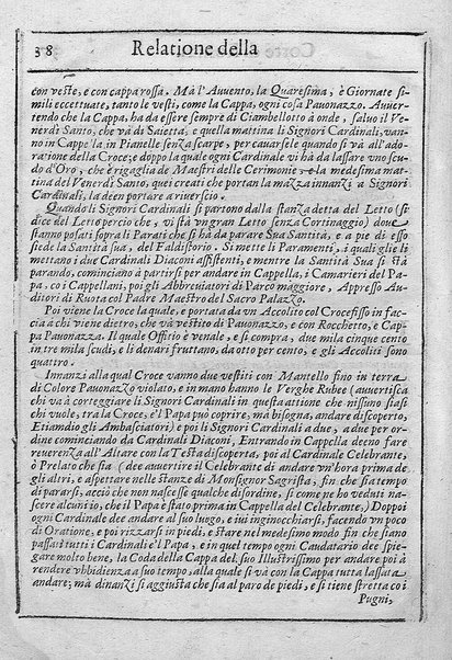 Relatione della corte di Roma, e de' riti da osseruarsi in essa, e de' suoi magistrati, e offitij: con la loro distinta giurisdittione. Dettata, e fatta dal signor caualier Girolamo Lunadoro dell'ordine di Santo Stefano, nobile senese. ... L'anno 1611. di Gennaro. Con ottanta lettere dell'eminentisss \|! sig. cardinale Lanfranco. ...