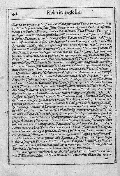 Relatione della corte di Roma, e de' riti da osseruarsi in essa, e de' suoi magistrati, e offitij: con la loro distinta giurisdittione. Dettata, e fatta dal signor caualier Girolamo Lunadoro dell'ordine di Santo Stefano, nobile senese. ... L'anno 1611. di Gennaro. Con ottanta lettere dell'eminentisss \|! sig. cardinale Lanfranco. ...