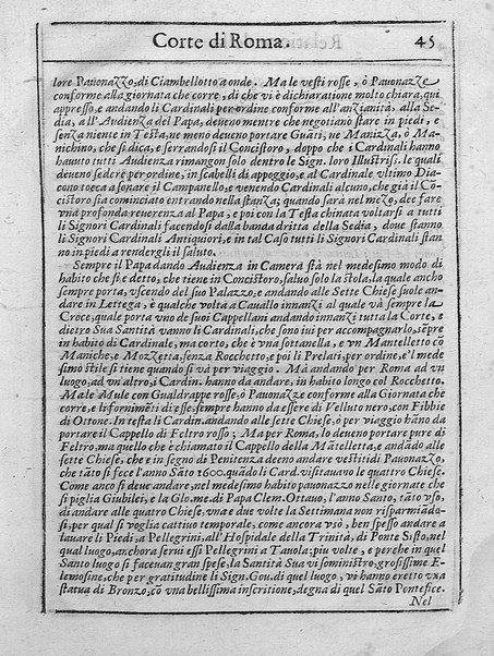 Relatione della corte di Roma, e de' riti da osseruarsi in essa, e de' suoi magistrati, e offitij: con la loro distinta giurisdittione. Dettata, e fatta dal signor caualier Girolamo Lunadoro dell'ordine di Santo Stefano, nobile senese. ... L'anno 1611. di Gennaro. Con ottanta lettere dell'eminentisss \|! sig. cardinale Lanfranco. ...