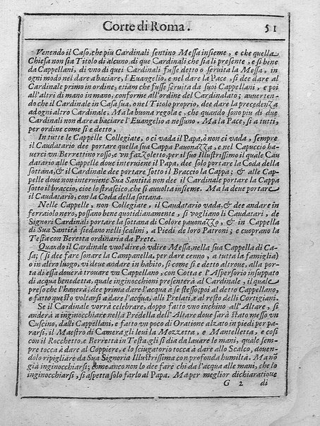 Relatione della corte di Roma, e de' riti da osseruarsi in essa, e de' suoi magistrati, e offitij: con la loro distinta giurisdittione. Dettata, e fatta dal signor caualier Girolamo Lunadoro dell'ordine di Santo Stefano, nobile senese. ... L'anno 1611. di Gennaro. Con ottanta lettere dell'eminentisss \|! sig. cardinale Lanfranco. ...