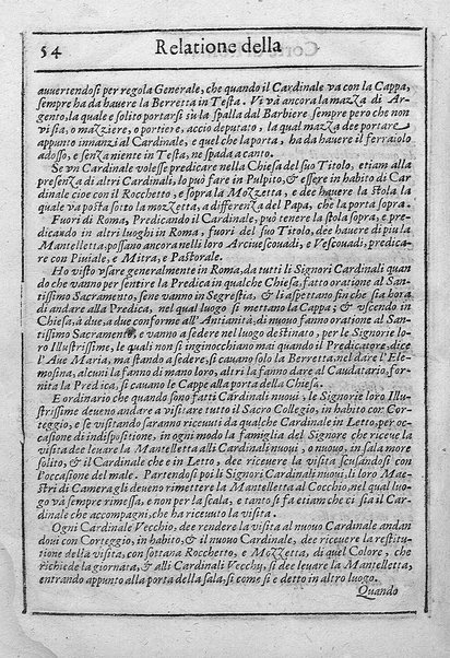 Relatione della corte di Roma, e de' riti da osseruarsi in essa, e de' suoi magistrati, e offitij: con la loro distinta giurisdittione. Dettata, e fatta dal signor caualier Girolamo Lunadoro dell'ordine di Santo Stefano, nobile senese. ... L'anno 1611. di Gennaro. Con ottanta lettere dell'eminentisss \|! sig. cardinale Lanfranco. ...