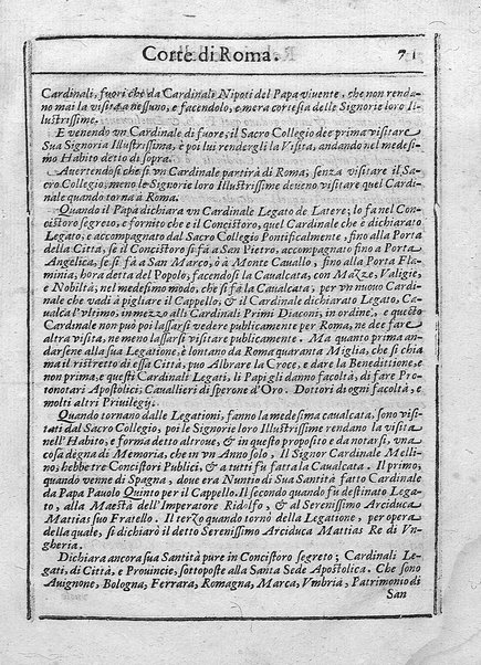 Relatione della corte di Roma, e de' riti da osseruarsi in essa, e de' suoi magistrati, e offitij: con la loro distinta giurisdittione. Dettata, e fatta dal signor caualier Girolamo Lunadoro dell'ordine di Santo Stefano, nobile senese. ... L'anno 1611. di Gennaro. Con ottanta lettere dell'eminentisss \|! sig. cardinale Lanfranco. ...