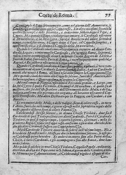 Relatione della corte di Roma, e de' riti da osseruarsi in essa, e de' suoi magistrati, e offitij: con la loro distinta giurisdittione. Dettata, e fatta dal signor caualier Girolamo Lunadoro dell'ordine di Santo Stefano, nobile senese. ... L'anno 1611. di Gennaro. Con ottanta lettere dell'eminentisss \|! sig. cardinale Lanfranco. ...