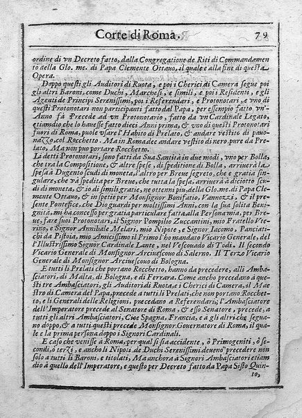 Relatione della corte di Roma, e de' riti da osseruarsi in essa, e de' suoi magistrati, e offitij: con la loro distinta giurisdittione. Dettata, e fatta dal signor caualier Girolamo Lunadoro dell'ordine di Santo Stefano, nobile senese. ... L'anno 1611. di Gennaro. Con ottanta lettere dell'eminentisss \|! sig. cardinale Lanfranco. ...