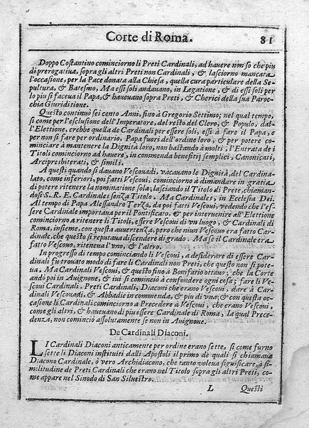 Relatione della corte di Roma, e de' riti da osseruarsi in essa, e de' suoi magistrati, e offitij: con la loro distinta giurisdittione. Dettata, e fatta dal signor caualier Girolamo Lunadoro dell'ordine di Santo Stefano, nobile senese. ... L'anno 1611. di Gennaro. Con ottanta lettere dell'eminentisss \|! sig. cardinale Lanfranco. ...