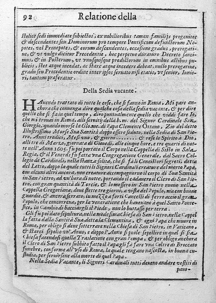 Relatione della corte di Roma, e de' riti da osseruarsi in essa, e de' suoi magistrati, e offitij: con la loro distinta giurisdittione. Dettata, e fatta dal signor caualier Girolamo Lunadoro dell'ordine di Santo Stefano, nobile senese. ... L'anno 1611. di Gennaro. Con ottanta lettere dell'eminentisss \|! sig. cardinale Lanfranco. ...