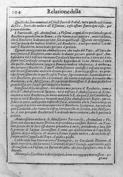 Relatione della corte di Roma, e de' riti da osseruarsi in essa, e de' suoi magistrati, e offitij: con la loro distinta giurisdittione. Dettata, e fatta dal signor caualier Girolamo Lunadoro dell'ordine di Santo Stefano, nobile senese. ... L'anno 1611. di Gennaro. Con ottanta lettere dell'eminentisss \|! sig. cardinale Lanfranco. ...