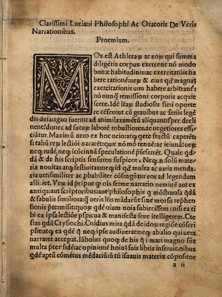 Opera Luciani philosophi luculentissimi. Luciani de ueris narrationibus Luciani de asino Luciani philisophorum uitae Luciani Scipio Luciani Tyrannus Luciani Schaphidium Luciani Palinurus Luciani Charon Luciani Diogenes Luciani Terpsion Luciani Hercules Luciani uirtus Dea Luciani in amorem Luciani Timon Luciani de calumnia Luciani laus muscae Nouiter traducta Luciani uita Luciani Luciani pan Galene