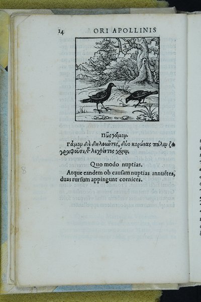 Horou Apollonos Neiloou hieroglyphika. Ori Apollinis Niliaci, De sacris notis & sculpturis libri duo, vbi ad fidem vetusti codicis manu scripti restituta sunt loca permulta, corrupta ante ac deplorata. Quibus accessit uersio recens, per Io. Mercerum Vticensem concinnata, & obseruationes non infrugiferae