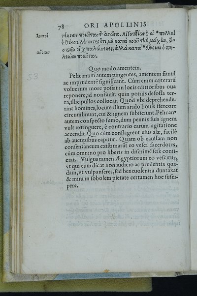 Horou Apollonos Neiloou hieroglyphika. Ori Apollinis Niliaci, De sacris notis & sculpturis libri duo, vbi ad fidem vetusti codicis manu scripti restituta sunt loca permulta, corrupta ante ac deplorata. Quibus accessit uersio recens, per Io. Mercerum Vticensem concinnata, & obseruationes non infrugiferae