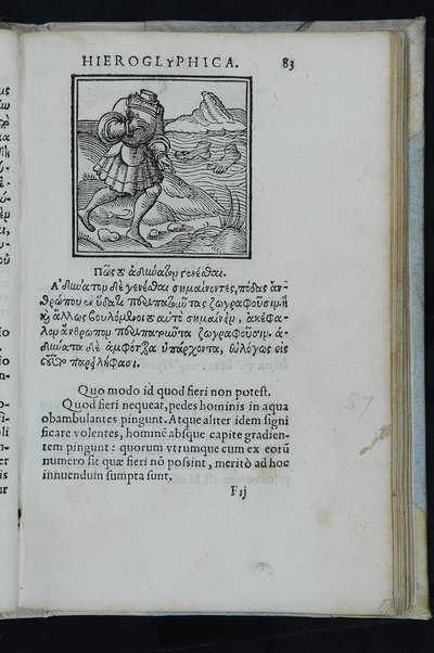 Horou Apollonos Neiloou hieroglyphika. Ori Apollinis Niliaci, De sacris notis & sculpturis libri duo, vbi ad fidem vetusti codicis manu scripti restituta sunt loca permulta, corrupta ante ac deplorata. Quibus accessit uersio recens, per Io. Mercerum Vticensem concinnata, & obseruationes non infrugiferae