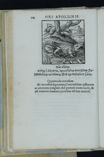 Horou Apollonos Neiloou hieroglyphika. Ori Apollinis Niliaci, De sacris notis & sculpturis libri duo, vbi ad fidem vetusti codicis manu scripti restituta sunt loca permulta, corrupta ante ac deplorata. Quibus accessit uersio recens, per Io. Mercerum Vticensem concinnata, & obseruationes non infrugiferae