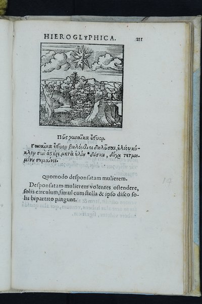 Horou Apollonos Neiloou hieroglyphika. Ori Apollinis Niliaci, De sacris notis & sculpturis libri duo, vbi ad fidem vetusti codicis manu scripti restituta sunt loca permulta, corrupta ante ac deplorata. Quibus accessit uersio recens, per Io. Mercerum Vticensem concinnata, & obseruationes non infrugiferae