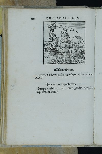 Horou Apollonos Neiloou hieroglyphika. Ori Apollinis Niliaci, De sacris notis & sculpturis libri duo, vbi ad fidem vetusti codicis manu scripti restituta sunt loca permulta, corrupta ante ac deplorata. Quibus accessit uersio recens, per Io. Mercerum Vticensem concinnata, & obseruationes non infrugiferae