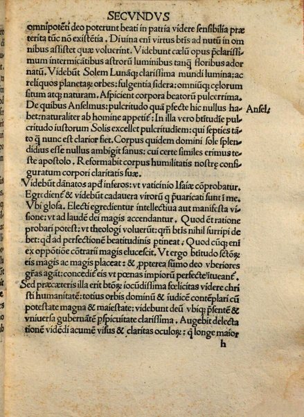 De gloria et gaudiis beatorum. Primus liber De vno Deo colendo & de dotibus beatorum. Secundus liber De imortalitate anime. Tertius liber Descriptio orbium caelestium