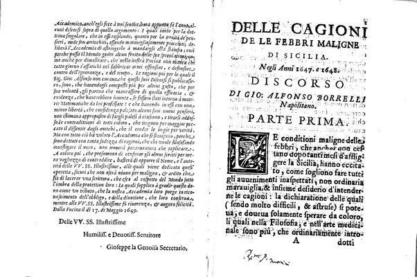 Delle cagioni delle febbri maligne della Sicilia negli anni 1647 e 1648. Discorso di Gio. Alfonso Borrelli ... Diuiso in tre parti, con vna appendice della natura della febbre in comune. Et in fine si tratta della digestione de' cibi con nuouo metodo