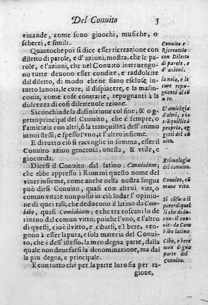 Il conuito ouero Discorsi di quelle materie che al conuito s'appartengono. Del sig. Ottauiano Rabasco. Nelle Accademie de gl'Incitati in Roma e de Gelati in Bologna detto l'Assicurato. Doue s'hanno strettamente, con ordine diligente la diffinitione l'origine, la materia, il luogo, il tempo, l'apparato, i ministri, le feste, i giuochi, i ragionamenti, le circostanze, gl'effetti, le deità, & imaginati numi tutelari de' conuiti ... E con un discorso, a qual parte della filosofia si subordini il conuito. ...