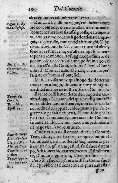 Il conuito ouero Discorsi di quelle materie che al conuito s'appartengono. Del sig. Ottauiano Rabasco. Nelle Accademie de gl'Incitati in Roma e de Gelati in Bologna detto l'Assicurato. Doue s'hanno strettamente, con ordine diligente la diffinitione l'origine, la materia, il luogo, il tempo, l'apparato, i ministri, le feste, i giuochi, i ragionamenti, le circostanze, gl'effetti, le deità, & imaginati numi tutelari de' conuiti ... E con un discorso, a qual parte della filosofia si subordini il conuito. ...