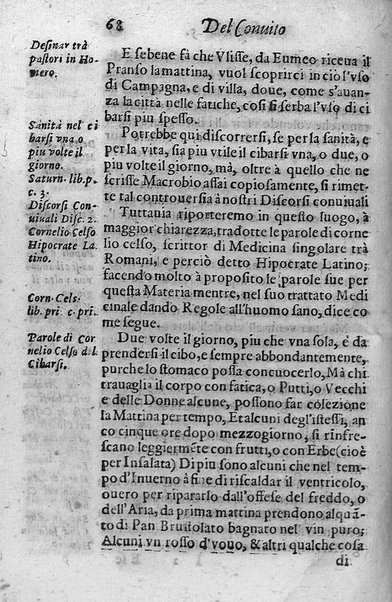 Il conuito ouero Discorsi di quelle materie che al conuito s'appartengono. Del sig. Ottauiano Rabasco. Nelle Accademie de gl'Incitati in Roma e de Gelati in Bologna detto l'Assicurato. Doue s'hanno strettamente, con ordine diligente la diffinitione l'origine, la materia, il luogo, il tempo, l'apparato, i ministri, le feste, i giuochi, i ragionamenti, le circostanze, gl'effetti, le deità, & imaginati numi tutelari de' conuiti ... E con un discorso, a qual parte della filosofia si subordini il conuito. ...