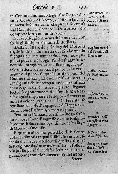 Il conuito ouero Discorsi di quelle materie che al conuito s'appartengono. Del sig. Ottauiano Rabasco. Nelle Accademie de gl'Incitati in Roma e de Gelati in Bologna detto l'Assicurato. Doue s'hanno strettamente, con ordine diligente la diffinitione l'origine, la materia, il luogo, il tempo, l'apparato, i ministri, le feste, i giuochi, i ragionamenti, le circostanze, gl'effetti, le deità, & imaginati numi tutelari de' conuiti ... E con un discorso, a qual parte della filosofia si subordini il conuito. ...