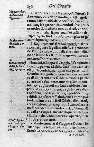 Il conuito ouero Discorsi di quelle materie che al conuito s'appartengono. Del sig. Ottauiano Rabasco. Nelle Accademie de gl'Incitati in Roma e de Gelati in Bologna detto l'Assicurato. Doue s'hanno strettamente, con ordine diligente la diffinitione l'origine, la materia, il luogo, il tempo, l'apparato, i ministri, le feste, i giuochi, i ragionamenti, le circostanze, gl'effetti, le deità, & imaginati numi tutelari de' conuiti ... E con un discorso, a qual parte della filosofia si subordini il conuito. ...