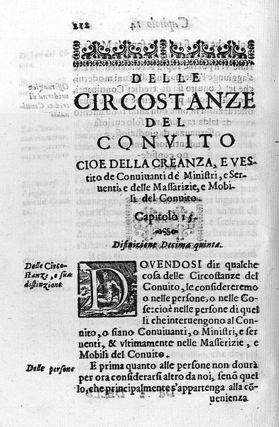 Il conuito ouero Discorsi di quelle materie che al conuito s'appartengono. Del sig. Ottauiano Rabasco. Nelle Accademie de gl'Incitati in Roma e de Gelati in Bologna detto l'Assicurato. Doue s'hanno strettamente, con ordine diligente la diffinitione l'origine, la materia, il luogo, il tempo, l'apparato, i ministri, le feste, i giuochi, i ragionamenti, le circostanze, gl'effetti, le deità, & imaginati numi tutelari de' conuiti ... E con un discorso, a qual parte della filosofia si subordini il conuito. ...