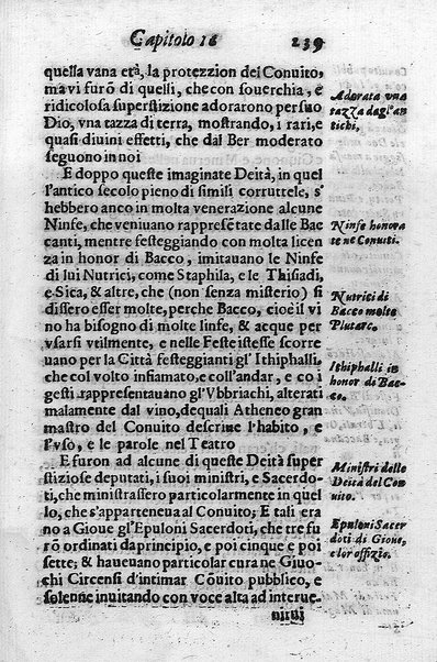 Il conuito ouero Discorsi di quelle materie che al conuito s'appartengono. Del sig. Ottauiano Rabasco. Nelle Accademie de gl'Incitati in Roma e de Gelati in Bologna detto l'Assicurato. Doue s'hanno strettamente, con ordine diligente la diffinitione l'origine, la materia, il luogo, il tempo, l'apparato, i ministri, le feste, i giuochi, i ragionamenti, le circostanze, gl'effetti, le deità, & imaginati numi tutelari de' conuiti ... E con un discorso, a qual parte della filosofia si subordini il conuito. ...