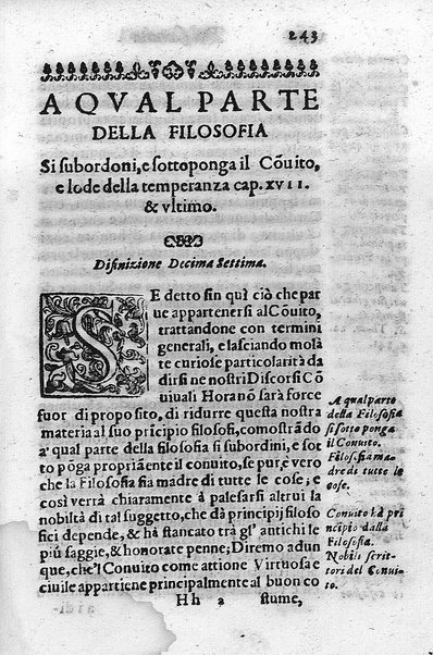 Il conuito ouero Discorsi di quelle materie che al conuito s'appartengono. Del sig. Ottauiano Rabasco. Nelle Accademie de gl'Incitati in Roma e de Gelati in Bologna detto l'Assicurato. Doue s'hanno strettamente, con ordine diligente la diffinitione l'origine, la materia, il luogo, il tempo, l'apparato, i ministri, le feste, i giuochi, i ragionamenti, le circostanze, gl'effetti, le deità, & imaginati numi tutelari de' conuiti ... E con un discorso, a qual parte della filosofia si subordini il conuito. ...