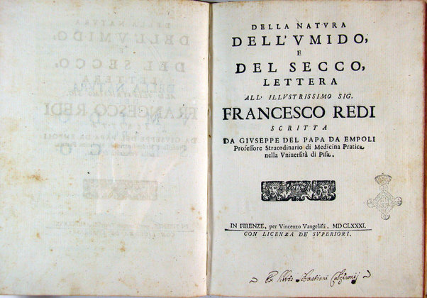 Della natura dell'vmido, e del secco, lettera all'illustrissimo sig. Francesco Redi scritta da Giuseppe Del Papa da Empoli ...