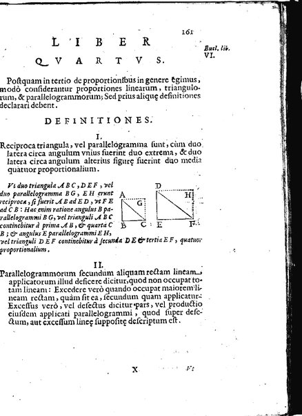 Euclides restitutus, siue prisca geometriae elementa, breuiùs, & faciliùs contexta, in quibus praecipuè proportionum theoriae noua, firmiorique methodo promuntur a Io. Alphonso Borellio ...