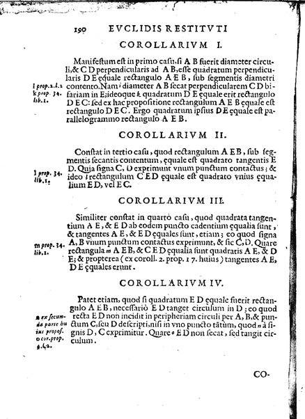 Euclides restitutus, siue prisca geometriae elementa, breuiùs, & faciliùs contexta, in quibus praecipuè proportionum theoriae noua, firmiorique methodo promuntur a Io. Alphonso Borellio ...