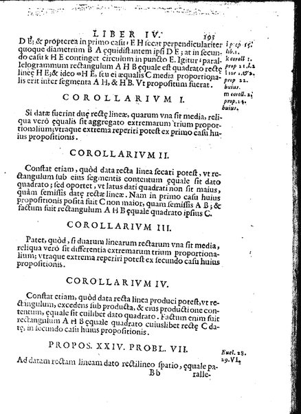 Euclides restitutus, siue prisca geometriae elementa, breuiùs, & faciliùs contexta, in quibus praecipuè proportionum theoriae noua, firmiorique methodo promuntur a Io. Alphonso Borellio ...