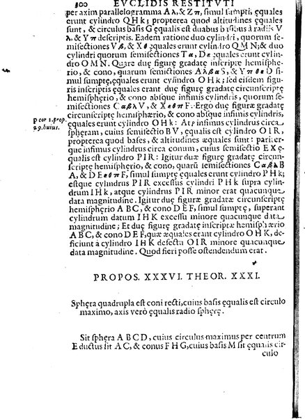 Euclides restitutus, siue prisca geometriae elementa, breuiùs, & faciliùs contexta, in quibus praecipuè proportionum theoriae noua, firmiorique methodo promuntur a Io. Alphonso Borellio ...