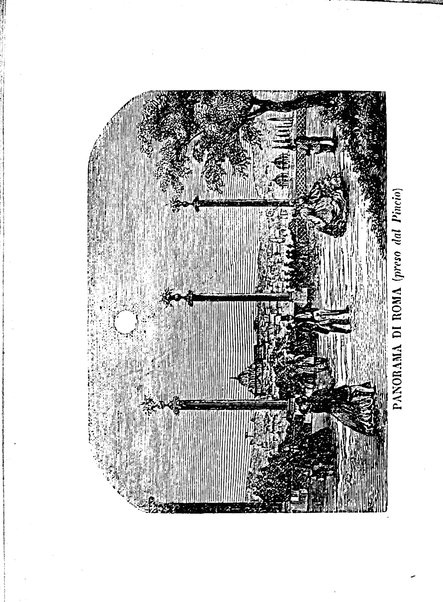 Roma antica e Roma moderna, ovvero Nuovissimo itinerario storico-popolare-economico tanto della moderna città indicante tutti gli edifizi notevoli che sono in essa, quanto le cose più celebri dell'antica Roma e ne' suoi dintorni diviso in otto giornate e redatto sulle opere del Vasi, del Nibby, del Canina ed altri distinti archeologi / per A. Finardi