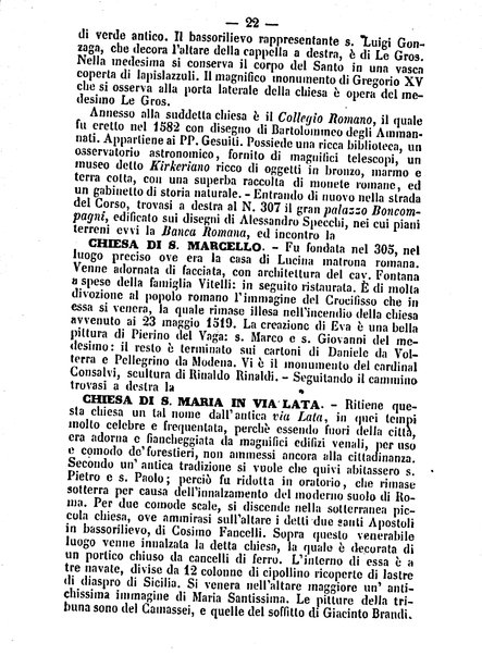 Roma antica e Roma moderna, ovvero Nuovissimo itinerario storico-popolare-economico tanto della moderna città indicante tutti gli edifizi notevoli che sono in essa, quanto le cose più celebri dell'antica Roma e ne' suoi dintorni diviso in otto giornate e redatto sulle opere del Vasi, del Nibby, del Canina ed altri distinti archeologi / per A. Finardi
