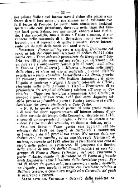 Roma antica e Roma moderna, ovvero Nuovissimo itinerario storico-popolare-economico tanto della moderna città indicante tutti gli edifizi notevoli che sono in essa, quanto le cose più celebri dell'antica Roma e ne' suoi dintorni diviso in otto giornate e redatto sulle opere del Vasi, del Nibby, del Canina ed altri distinti archeologi / per A. Finardi