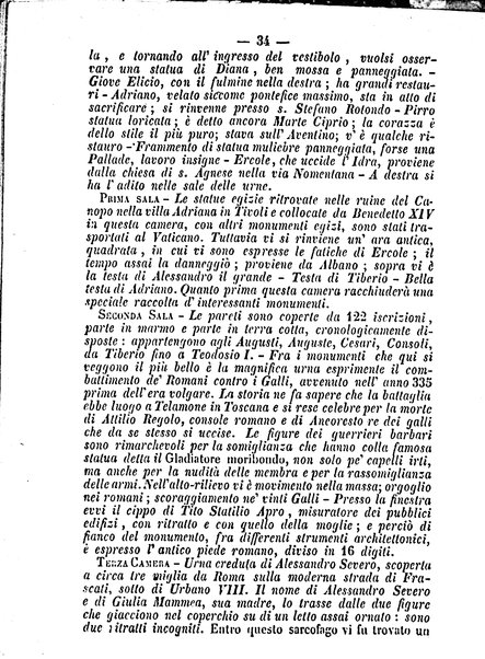 Roma antica e Roma moderna, ovvero Nuovissimo itinerario storico-popolare-economico tanto della moderna città indicante tutti gli edifizi notevoli che sono in essa, quanto le cose più celebri dell'antica Roma e ne' suoi dintorni diviso in otto giornate e redatto sulle opere del Vasi, del Nibby, del Canina ed altri distinti archeologi / per A. Finardi