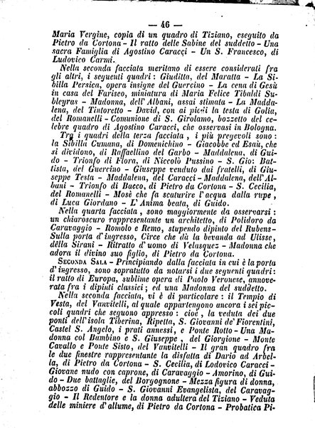 Roma antica e Roma moderna, ovvero Nuovissimo itinerario storico-popolare-economico tanto della moderna città indicante tutti gli edifizi notevoli che sono in essa, quanto le cose più celebri dell'antica Roma e ne' suoi dintorni diviso in otto giornate e redatto sulle opere del Vasi, del Nibby, del Canina ed altri distinti archeologi / per A. Finardi