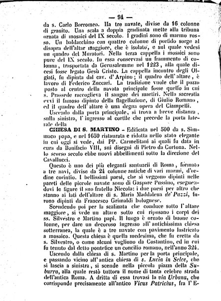 Roma antica e Roma moderna, ovvero Nuovissimo itinerario storico-popolare-economico tanto della moderna città indicante tutti gli edifizi notevoli che sono in essa, quanto le cose più celebri dell'antica Roma e ne' suoi dintorni diviso in otto giornate e redatto sulle opere del Vasi, del Nibby, del Canina ed altri distinti archeologi / per A. Finardi