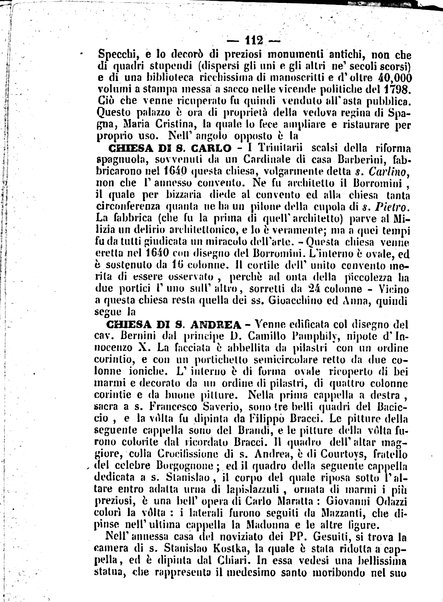 Roma antica e Roma moderna, ovvero Nuovissimo itinerario storico-popolare-economico tanto della moderna città indicante tutti gli edifizi notevoli che sono in essa, quanto le cose più celebri dell'antica Roma e ne' suoi dintorni diviso in otto giornate e redatto sulle opere del Vasi, del Nibby, del Canina ed altri distinti archeologi / per A. Finardi